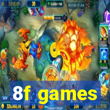 8f games